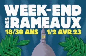 Week-End des Rameaux 2023