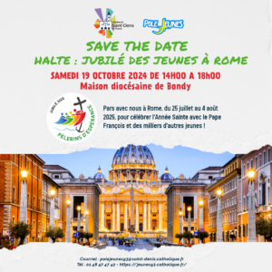 Halte : Jubilé des jeunes à Rome