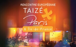 Rencontres Européenne de Taizé